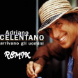 Adriano Celentano - Arrivano Gli Uomini - (G Master Dj REMIX)