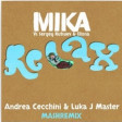 Mika vs Sergey Kutsuev & Illona - Relax - Mach-Up ( Andrea Cecchini Luka J Master)