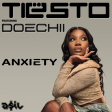 TIESTO feat. Doechii - Anxiety (ASIL Mashup)