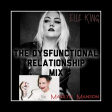 Elle King & Marilyn Manson - The Dysfunctional Relationship Mix