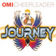 "Don't Stop Cheerleadin" (OMI vs. Journey)