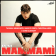 MAMMAMì (Thomas Menegazzi, Marco Ferry & Christian Hess X CIRE Club Edit)