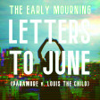 Letters to June (Paramore v. Louis The Child)