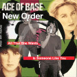 New Order & Ace Of Base - All That She Wants Is Someone Like You | Summer Booty 2023