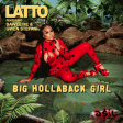 Latto feat. Saweetie &  Gwen Stefani - Big Hollaback Girl (ASIL Mashup)