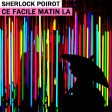 Sherlock Poirot - Ce Facile Matin La
