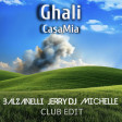 Ghali - CASA MIA (Umberto Balzanelli, Jerry Dj, Michelle Club Edit)