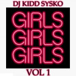 Girl Power - Dj Kidd Sysko