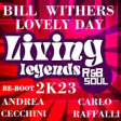 BILL WITHERS  - Lovely Day- RE-BOOT - 2K23- ANDREA CECCHINI - CARLO RAFFALLI