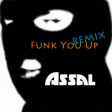 James John, Stephane Deschezeaux, JazzyFunk - Funk You Up - Assal Remix