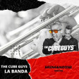 The Cube Guys-La Banda(Arena & NoOne Rework)