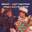 Wham! - Last Christmas (Marco Gioia Boot Remix)