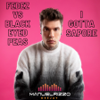Fedez VS Black Eyed Peas - I gotta Sapore (Manuel Rizzo DeeJay 2022 Mashup)