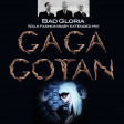 Bad Gloria (Gotan Project VS Lady Gaga) (2010)