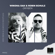 Winona Oak & Robin Schulz - Oxygen (Ardi Rida & Chicco Bootleg)