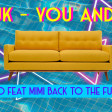 JK - You & I (Pandho feat. Mimì Back to the Future MIX)
