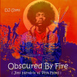 Obscured By Fire ( Jimi Hendrix vs Pink Floyd )