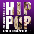 Give it up rock'n'roll (Avril Lavigne VS Public Enemy) (2013)