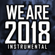 WE ARE 2018 [Breathe In, Breathe Out] (Instrumental Version By Blanter Co)