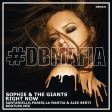 Sophie and the Giants - Right Now (Santaniello, Parisi, La Mantia & Alex Berti) [Radio Edit]
