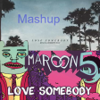 Kygo, OneRepublic & Maroon 5- Love & Lose Somebody Mashup