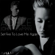 John Newman vs. Adele - Set Fire To Love Me Again (LUP Mashup)