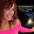 DJ CROSSABILITY - Fade Last Friday Night (Katy Perry vs. Jakwob ft. Maiday)