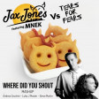 Jax Jones Tears for Fears - Where did you Shout (Andrea Cecchini Steve Martin Luka J Master Mashup)