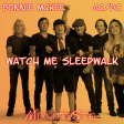 Bonnie Mckee vs. AC/DC - Watch Me Sleepwalk (Mashup by MixmstrStel)