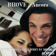Rhove - Ancora (Umberto Balzanelli, Jerry Dj, Michelle Rework)