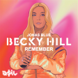 Jonas Blue feat. Becky Hill - Remember (ASIL Mashup)