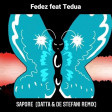 SAPORE (DATTA & DE STEFANI REMIX)  FEDEZ feat TEDUA