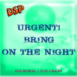 Urgent! Bring On The Night (Foreigner & The Police)