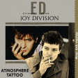 Etienne Daho & Joy Division - Atmosphere Tattoo