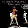 Freddie Mercury - Living On My Own (Pasquale Morabito Mashup Mix)