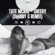 Tate McRae - Greedy (D@nny G Remix)