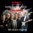 Owner of a lonely heart (Cocaine) - DJ Roby J Bootleg Mashup 2k25 (Yes Vs Eric Clapton Paol