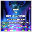 Nomad vs Oscar G & Ralph Falcon - Devotion Dark Beat (Davide Martini Bootleg Mash-Up) [Extended Mix]
