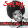 I Want You Fly (Jackson 5 vs. Sugar Ray)