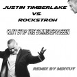 Justin Timberlake vs. Rockstroh - Can't stop this Sommersprossen (Remix by Mixcut)