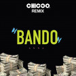 ANNA - BANDO (Chicco Bootleg Remix)