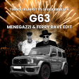 G63 (Menegazzi & Ferry Rave Edit) - Timmy Trumpet vs Sfera Ebbasta