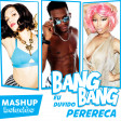 Eu Duvido Bang Bang Perereca (Jessie J, Ariana Grande e Nick Minaj x MCs BW)