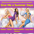Martin Garrix Vs. Merk &Kremont - Give Me A Summer Days (Sisma-Silver-Marco Boffo-Lory Veet MashUp)