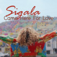 Sigala - Came Here For Love (Simone NvR Bass House RmX)