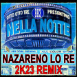 883 - Nella notte (Nazareno Lo Re 2K23 Remix)