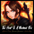 The Heat Is A Weekend Fire (Glenn Frey vs. Donna Summer vs. Loverboy)