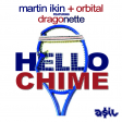 Martin Ikin & Orbital feat. Dragonette - Hello Chime (ASIL Mashup)