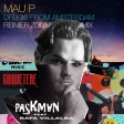 Paskman ft. Mau P - Chiquetere vs. Drugs From Amsterdam (Simone Deeso MASHUP)