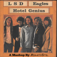LSD vs. Eagles - Hotel Genius (Mashup by MixmstrStel)